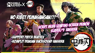 Script Loading Screen Mobile Legend versi Kimetsu No Yaiba/Demon Slayer!!!
