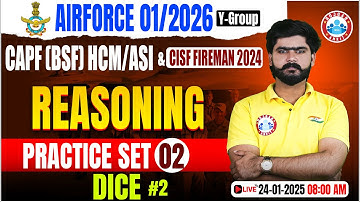 Airforce Practice Set 2025 | Dice | CAPF HCM/ASI Reasoning | CISF Reasoning By Kuldeep Sir