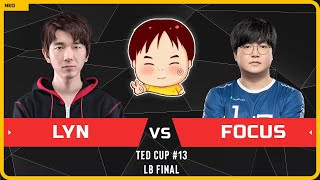 WC3 - TeD Cup 13 - LB Final: [ORC] Lyn vs FoCuS [ORC] (Ro 8 - Group B)