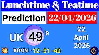 Uk49S Lunchtime Prediction 22 April 2026 Uk49S Lunchtime Prediction For Today