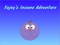 Yujey's Insane Adventure (Animation)