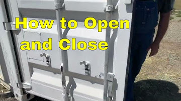 How to open and close a storage container. Open/close a cargo shipping container.