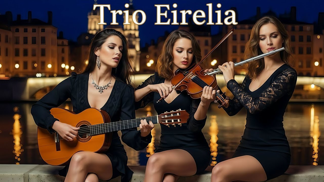 [Trio Éirelia] Soul-Touching Guitar, Fiddle & Flute for Deep Relaxation - Heavenly Flamenco Serenity