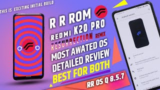 Resurrection Remix 8 - OFFICIAL | Android 10 || Redmi K20 pro ,Redmi 5 and Many More | Gajab ka Hai