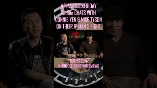 #FlashbackFriday #JoBlo Chats With #DonnieYen & #MikeTyson On Their #IpMan3 Fight #interview #shorts