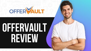 Offervault Review 2025 Is It The Best Platform For Affiliate Marketers?