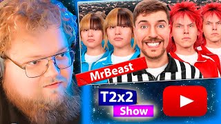 : T2x2  100    $250,000 MrBeast /  T2x2