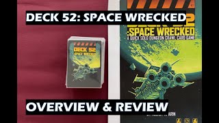 Deck 52: Space Wrecked overview and review Playthrough Review Deck 52 Space Wrecked
