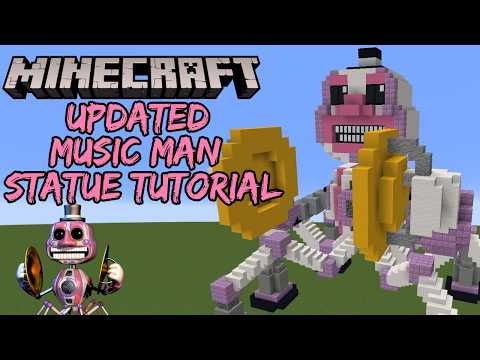 Minecraft Tutorial RE-DO: Updated Music Man Statue (Freddy Fazbear's Pizzeria Simulator + UCN)