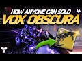 Solo VOX OBSCURA! How ANYONE can SOLO Vox Obscura & The Dead Messenger | Destiny 2 | The Witch Queen