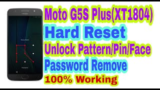 Moto G5S Plus(XT1804)Hard Reset 2020||Unlock Pattern/Pin/Password/Fingerprint Remove 100% Working screenshot 2