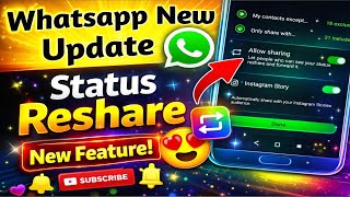 Whatsapp Status Reshare Feature 2026 | Whatsapp Status Forward | Whatsapp Status Reshare Settings screenshot 1