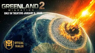 Greenland 2: Migration (2026) - Official Trailer | The Fight for Survival Continues