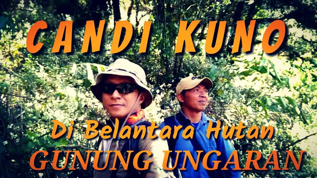 CANDI KUNO di Belantara Hutan Gunung Ungaran 