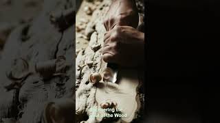 Uncovering The Soul Of The Wood