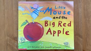 Ash reads Little Mouse and the Big Red Apple by A. H. Benjamin and Gwyneth Williamson