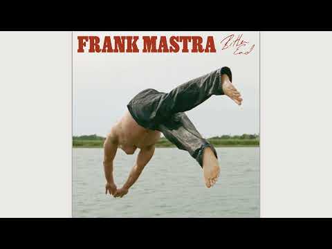 Frank Mastra - Show Me How