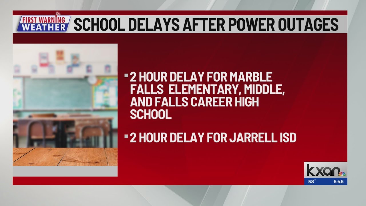 LIST Central Texas school districts delay Tuesday classes due to power