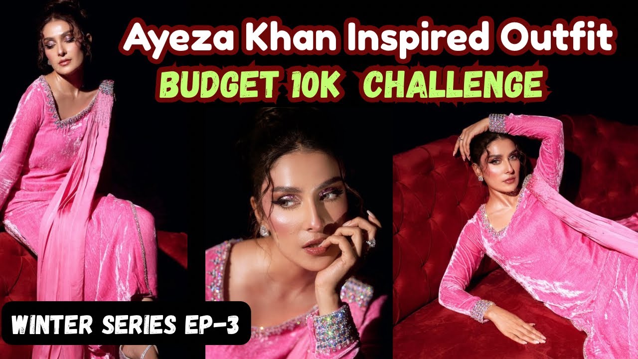 How I Recreated Ayeza Khan’s Stunning Dress | Affordable Fashion Challenge 👏🏻✨❣️