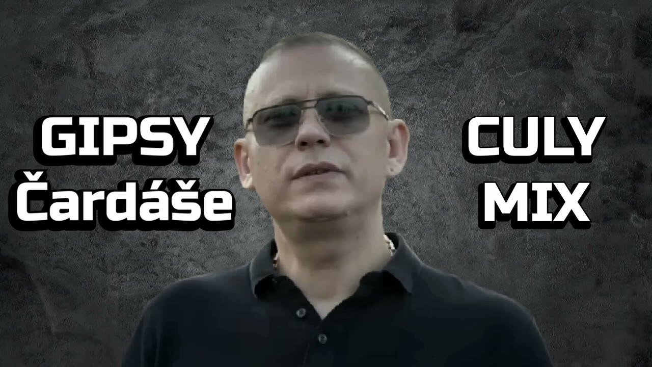 Gipsy Culy mix cardase BEST MIX