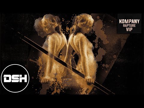 Kompany - Rapture (VIP)