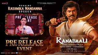 Rashmika Mandanna Speech | Ranabaali Grand Pre Release Event | Vijay Deverakonda | Rahul Sankrityan