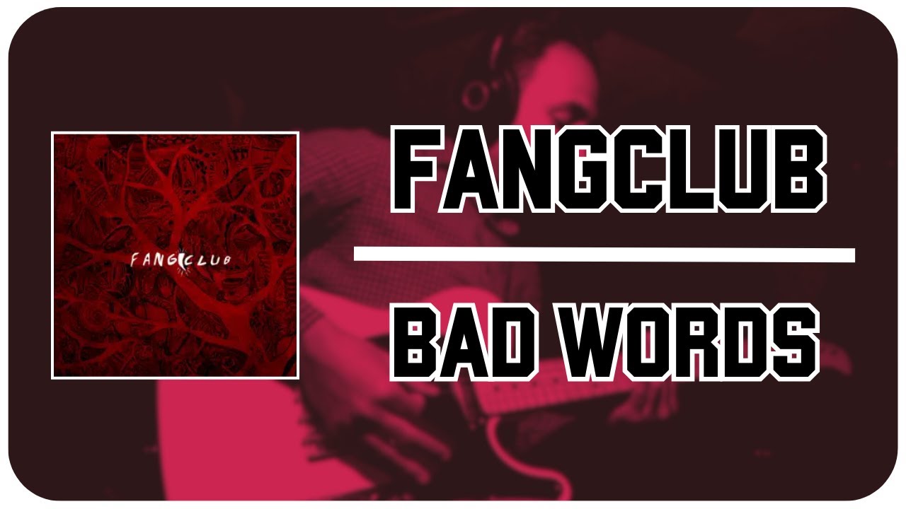 Fangclub: Bad Words [Guitar Cover] | Stigma Records