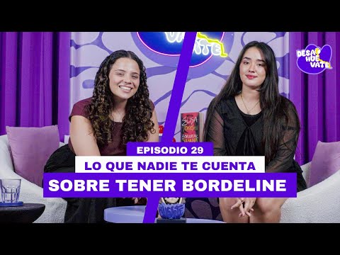 29. What No One Tells You About Borderline Personality Disorder ft. Elisa Tokeshi - GET YOUR ACT ...
