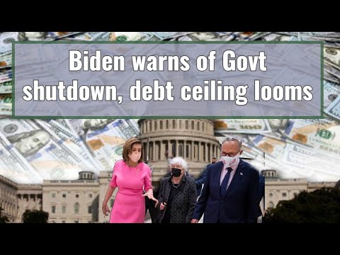 Biden warns of Govt shutdown, debt ceiling looms