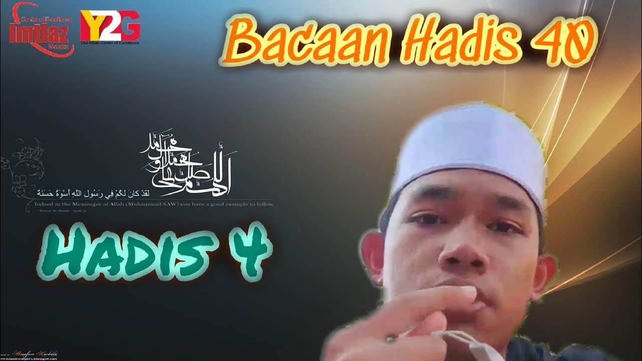 Bacaan Hadis 40 Kitab Imam Nawawi: Penentu Amalan - YouTube