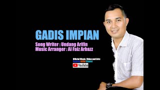 GADIS IMPIAN (Official Music Liric)