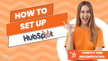 How to Set Up a HubSpot Account | Hubspot CRM Implementation 2024-2026