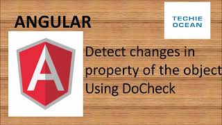 Angular 15 : Object property change detection