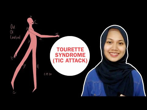 Tourette Syndrome (Tic Attack)