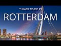 What to do in ROTTERDAM/ travel 2021