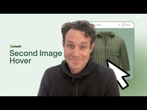 How to Show Second Product Image on Hover [Shopify]