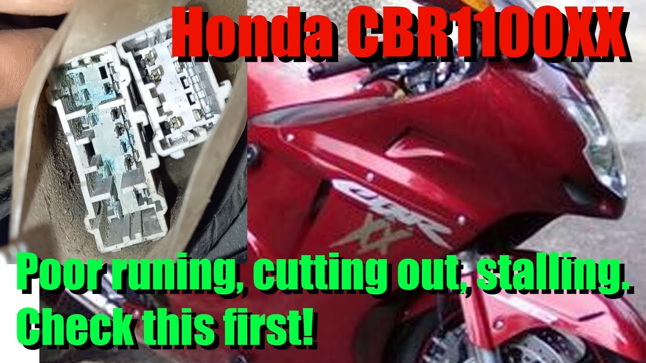 CBR1100XX engine poor runing, CHECK THIS FIRST, cutting out, stalling.