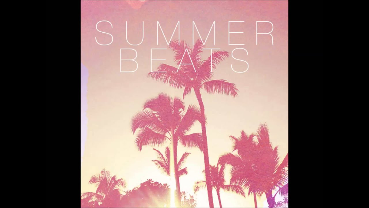 Best Summer Beats 2015 - YouTube