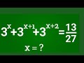 3^x+3^x+1+3^x+2 =13/27 Germany | Maths Olympiad | Exponents maths problem ||
