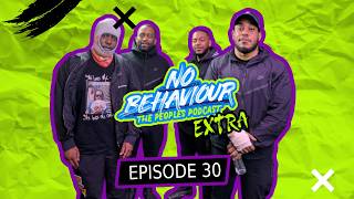 No behaviour EXTRA, | Ep 30