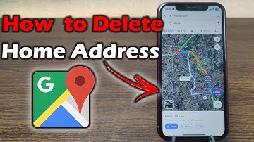 How to Delete Home Address on Google Maps | Full Guide