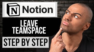 How to Leave a Teamspace on Notion — Step by Step Notion Tutorial