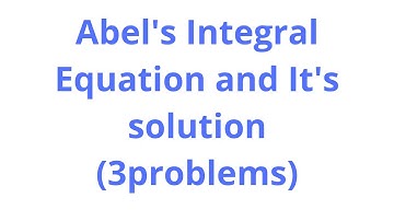 Abels Integral Equation and Its solution