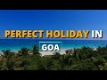 Ep03 perfect holiday in goa  things to do in goa places to visit in goa food in goa  veemaan