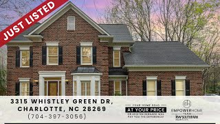 3315 Whistley Green Drive, Charlotte, NC 28269. EmpowerHome Team (704) 397-3056