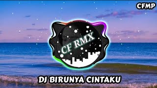DJ Birunya Cintaku ( Helen Sparingga ) Remix Full Bass by CF RMX