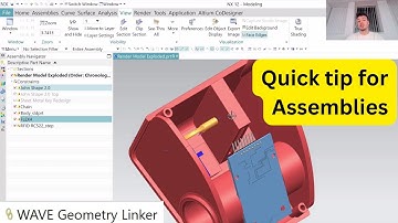 NX 12  Pro tip working with assemblies using wave geometry linker.