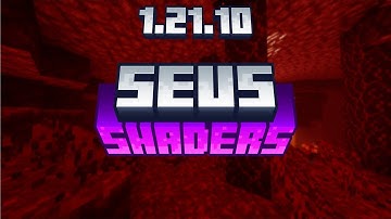 How To Download & Install SEUS Shaders for Minecraft 1.21.10