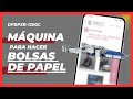 1200C1 MÁQUINA PARA HACER BOLSAS DE PAPEL