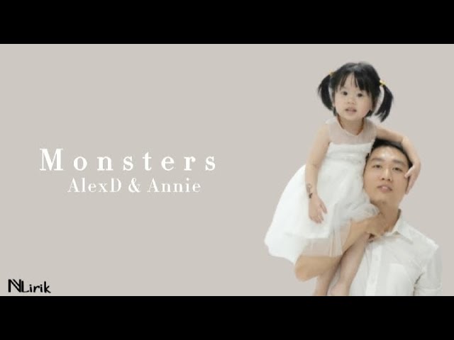 AlexD & Annie - Monsters (Lirik Lagu) class=